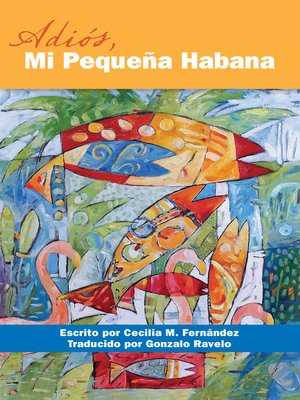 cover image of Adios, Mi Pequena Habana